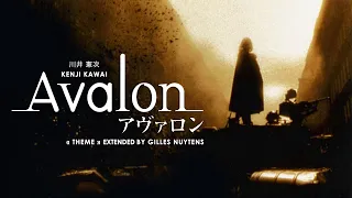 Kenji Kawai (川井 憲次) - Avalon (アヴァロン) - Theme [Extended by Gilles Nuytens]