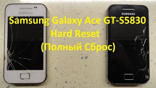 Samsung Galaxy Ace GT-S5830 Hard Reset (Полный Сброс)