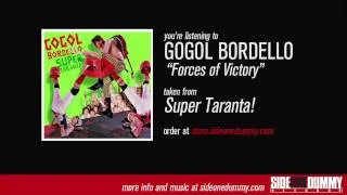 Gogol Bordello - Forces of Victory (Official Audio)