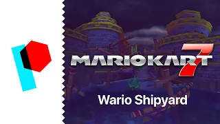 VGM Remix: Wario Shipyard (Mario Kart 7) | Paulygon