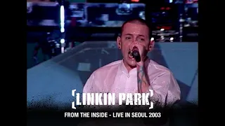 LIVE IN SEOUL 2003 CLIP: FROM THE INSIDE - LINKIN PARK