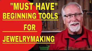 "MUST HAVE" BEGINNING TOOLS FOR JEWELRY MAKING