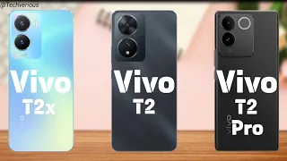 Choice Is Yours:- Vivo T2x 5G Vs Vivo T2 5G Vs Vivo T2 Pro 5G ⚡ full Details