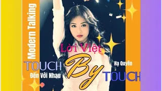 Đến Với Em - TOUCH BY TOUCH Lời Việt | Modern Talking | Hạ Quyên ​⁠​⁠@hAqUyEnMUSIC