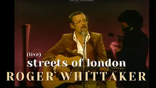 Roger Whittaker - Streets of London