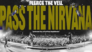 Pierce The Veil - Pass The Nirvana (Live from Irvine)