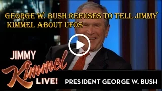 George W  Bush Refuses to Tell Jimmy Kimmel about UFOs March 3, 2017