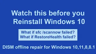 Windows 10 Offline repair | solve sfc /scanning and Restorehealth error.