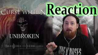 Reacting To The Curse Within - Unbroken (Official Audio) !!