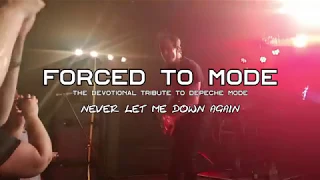 Forced To Mode - Never let me down again