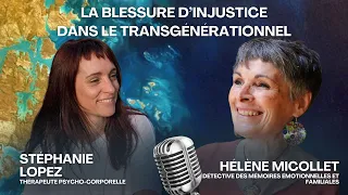 La blessure d'injustice dans le transgénérationnel