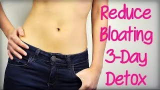 Reduce Bloating: 3-Day Detox Plan