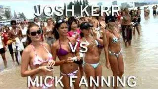 Josh Kerr VS Mick Fanning