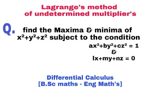 Lagrange's method of undetermined multipliers | problems #1