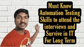 Must known Skills for Automation Tester | Attend the Interview with these Automation Testing skills