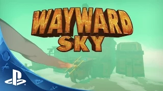 Wayward Sky E3 Trailer | PS4