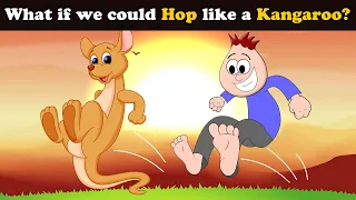 What if we could Hop like a Kangaroo? + more videos | #aumsum #kids #science #education #whatif