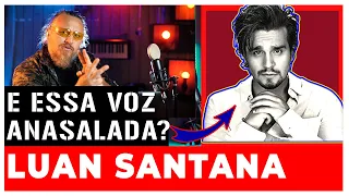 LUAN SANTANA TEM VOZ "NASALADA".(Análise vocal)