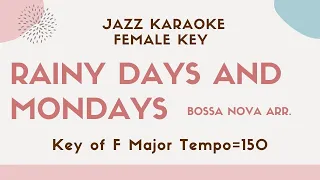 Rainy days and Mondays by Carpenters - Bossa Nova Jazz ver. - Jazzy Sing along KARAOKE - female key