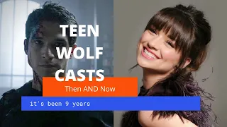 Teen Wolf Cast Then and Now