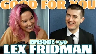 Lex Fridman Reveals His Inner Self | Ep 50