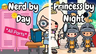 Nerd by Day🤓📚 Princess by Night 👑💕 *All Parts* 💖Toca Life Story | Toca Boca
