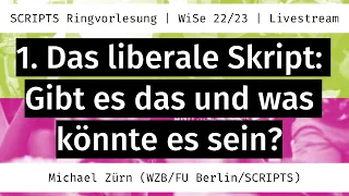 [Aufzeichnung] 1. Das liberale Skript: Gibt es das und was könnte es sein? | 31.10.2022