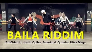 BAILA RIDDIM - IAmChino ft. Justin Quiles & Farruko l Zumba® l Choreography l CIa Art Dance