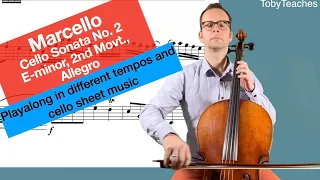 B. Marcello Allegro Cello Sonata No. 2 E Minor | Playalong with Sheet Music | from slow to fast