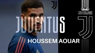 HOUSSEM AOUAR Welcome To JUVENTUS ?  Skills,Passes and Goals  HD