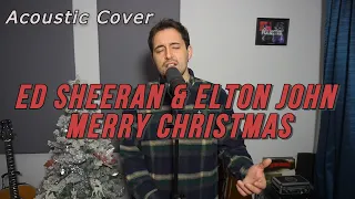 Ed Sheeran & Elton John - Merry Christmas (Acoustic Cover)