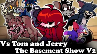 FNF | Vs Tom and Jerry - The Basement Show V2 | Mods/Hard/Gameplay |