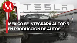 México entrará en el top 5 con mayor producción de autos con la llegada de la planta de Tesla