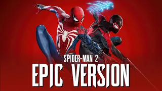 Spider-Man 2 Theme x Miles Morales | EPIC VERSION - Greater Together Soundtrack