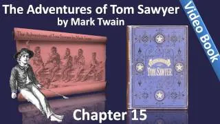 Chapter 15 - The Adventures of Tom Sawyer by Mark Twain - Tom's Stealthy Visit Home