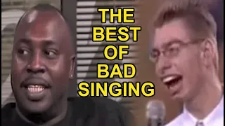 The Best of Bad Singing