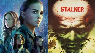 Annihilation (2018) and Stalker (1979): Similarities, Symbolism, and Themes