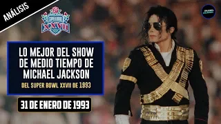 Lo Mejor del Show de Medio Tiempo de Michael Jackson del Super Bowl XXVII de 1993