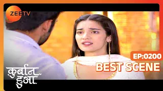 Qurbaan Hua - Best scene - Ep  - 200 - Rajveer Singh, Pratibha Ranta - Zee TV