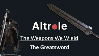 The Greatsword - The Weapons We Wield in D&D