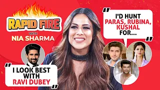 Nia Sharma’s RAPID FIRE on Ravi Dubey, Hrithik Roshan, Kushal Tandon, Paras, Rubina, link up rumours