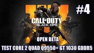 Test Call Of Duty Black Ops 4 Core 2 Quad Q9550 + GT 1030 GDDR5 #4