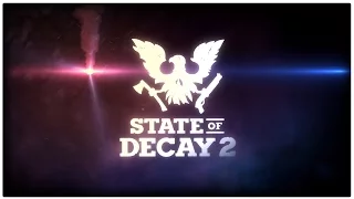 State of Decay 2 - НОВЫЙ ШЕДЕВР?! ЛУЧШАЯ ВЫЖИВАЛКА!