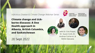 Climate change and tick-borne diseases: A One Health approach in AB, BC and SK.