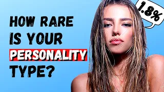 How Rare Is Your Personality? (The 16 Rarest Personality Types)