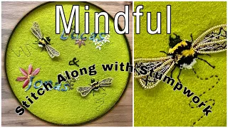 Mindful Stitch Along #19: 3D Bumblebee Stumpwork In Name Plaque