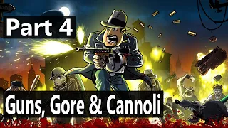 Guns, Gore & Cannoli || Gameplay Part 4 || No Commentary || Dada Kaltong