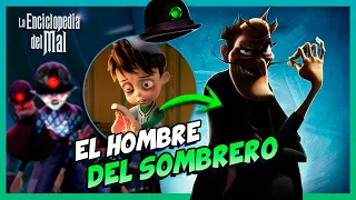 La HISTORIA del HOMBRE DEL SOMBRERO | LA ENCICLOPEDIA DEL MAL 🎩