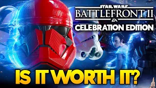 IS IT WORTH IT? Star Wars Battlefront 2 Celebration Edition