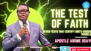 THE TEST OF FAITH ¦¦ APOSTLE AROME OSAYI
